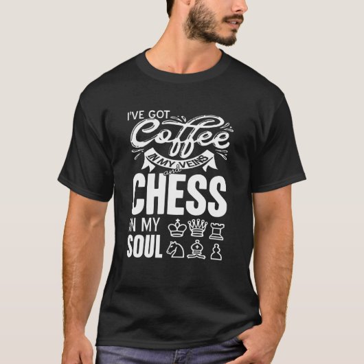 Coffee and Chess Lover Funny Gamer Humor T-Shirt (Vorderseite)
