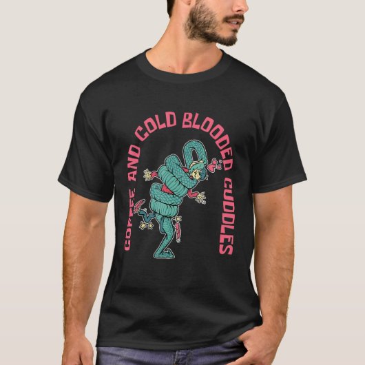 Coffee And Cold Blooded Cuddles Snake and Coffee   T-Shirt (Vorderseite)