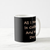 Coffee and Dog Lover Quote Minimal Design Kaffeetasse (VorderseiteRechts)