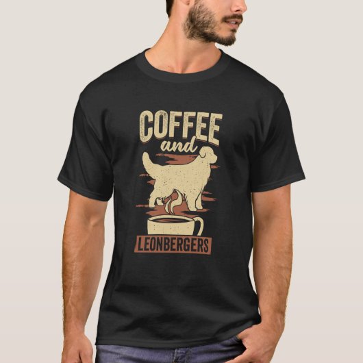 Coffee And Leonbergers Dog T-Shirt (Vorderseite)
