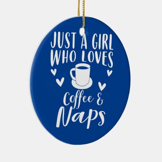 Coffee And Naps Apparel Funny Nap Lovers Design Keramik Ornament (Rechts)