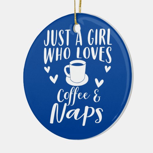Coffee And Naps Apparel Funny Nap Lovers Design Keramik Ornament (Links)
