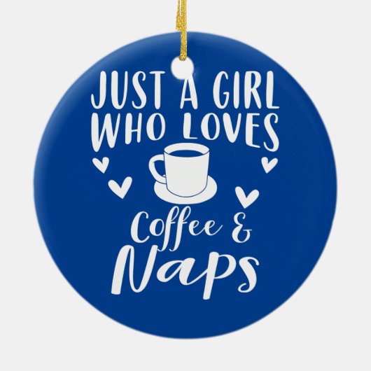 Coffee And Naps Apparel Funny Nap Lovers Design Keramik Ornament (Hinten)