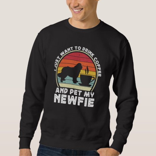 Coffee And Newfie For Men Women Newfoundland Dog D Sweatshirt (Vorderseite)