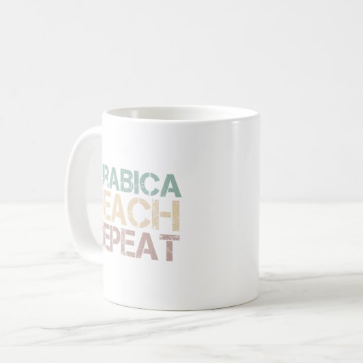 Coffee Arabica Teach Repeat Funny Teachers Quote Kaffeetasse (Vorderseite Links)