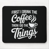 Coffee Art For Men Women Cappuccino Drinker Coffee Mousepad (Vorne)