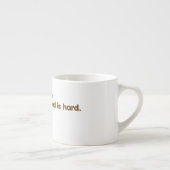 Coffee Because Adulthood is Hard – Funny Coffee  Espressotasse (Rechts)