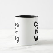 Coffee Because murder is Wrong mug Tasse (Zentrum)