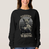 Coffee Because Murder Is Wrong  Tabby Cat Drinks C Sweatshirt (Vorderseite)