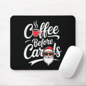 Coffee Before Carols Funny Caffeine Lover Christma Mousepad (Mit Mouse)