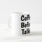 coffee before talkie kaffeetasse (Vorderseite Links)