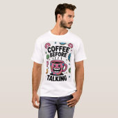 Coffee before talking funny donut Mug shirt (Vorne ganz)