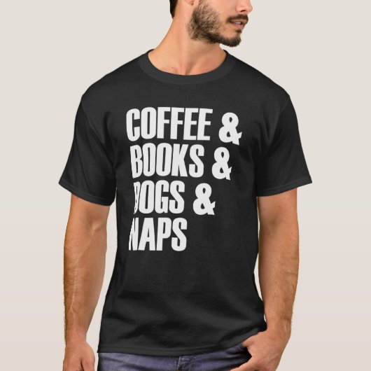 Coffee Books Hunde Nickerchen Slogan T-Shirt (Vorderseite)