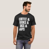 Coffee Books Hunde Nickerchen Slogan T-Shirt (Vorne ganz)