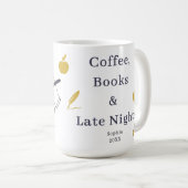 Coffee, Books & Late Nights – Custom Name Mug Kaffeetasse (VorderseiteRechts)