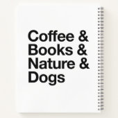 Coffee & Books & Nature & Dogs Notebook (Black) Notizblock (Rückseite)