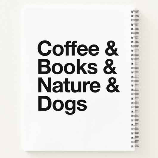 Coffee & Books & Nature & Dogs Notebook (Black) Notizblock (Rückseite)