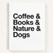 Coffee & Books & Nature & Dogs Notebook (Black) Notizblock (Vorderseite)