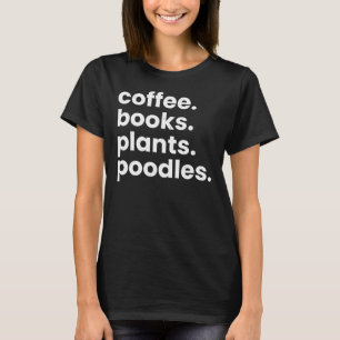 Coffee Books Pflanze Doodles Ich Liebe meine Hunde T-Shirt