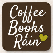 Coffee Books & Rain Cooles Quotendesign Getränkeuntersetzer (Vorderseite)