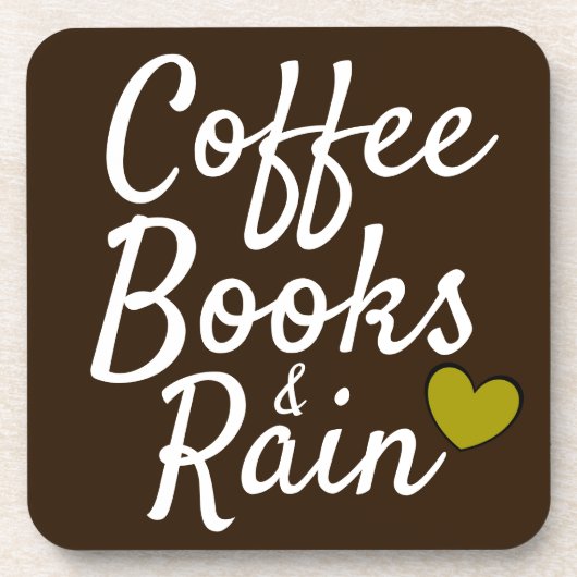 Coffee Books & Rain Cooles Quotendesign Getränkeuntersetzer (Vorderseite)