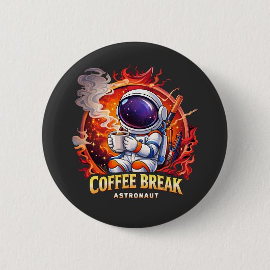 Coffee Break Astronaut Button (Vorderseite)