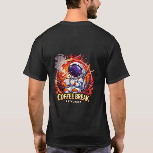 Coffee Break Astronaut   T-Shirt (Rückseite)