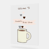 Coffee Bridal Shower Acrylschild (Winkel)