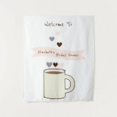 Coffee Bridal Shower Wandteppich (Vorderseite)