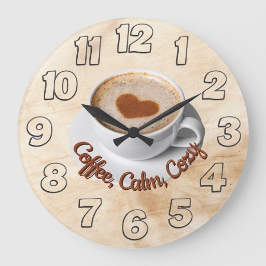 Coffee, Calm, Cozy Wall Clock Design Große Wanduhr (Vorderseite)