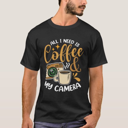 Coffee & Camera Photography Aroma Quote T-Shirt (Vorderseite)