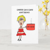 COFFEE CAN CURE ANYTHING GET WELL CARD KARTE (Gelbe Blume)