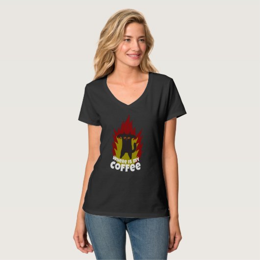 Coffee Cat Where is my Coffee Coffee T-Shirt (Vorderseite Vollansicht)