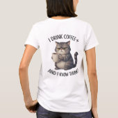 Coffee Cat Wisdom T-Shirt (Rückseite)