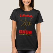 Coffee Chemical Struktur Kaffein Chemis Molecull T-Shirt (Vorderseite)