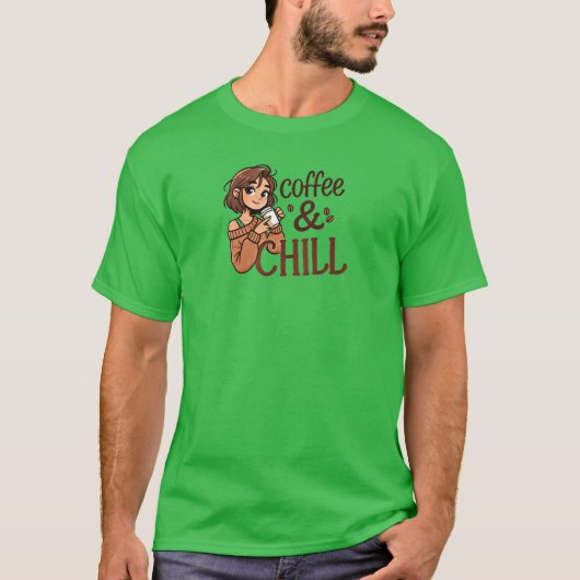 Coffee & Chill T-Shirt (Vorderseite)