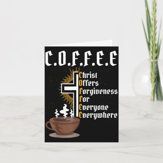 Coffee Christ Offers Forgiveness For Everyone Ever Karte (Vorderseite)