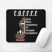 Coffee Christ Offers Forgiveness For Everyone Ever Mousepad (Mit Mouse)