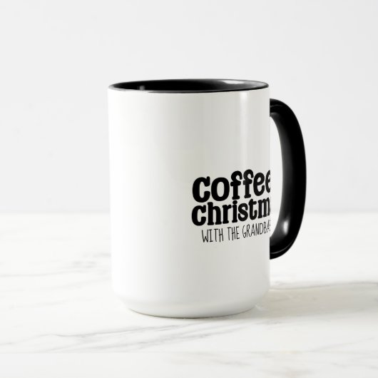 Coffee & Christmas With Your Own Custom Text Tasse (VorderseiteRechts)