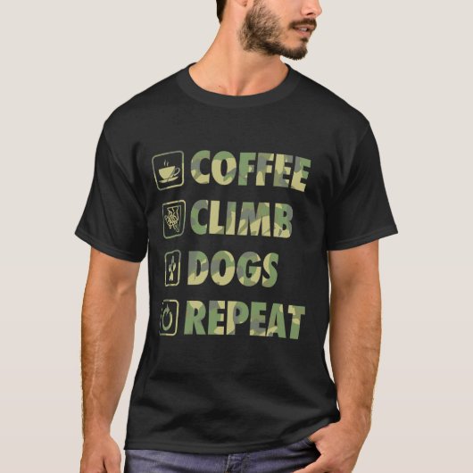 Coffee Climb Dogs Repeat Life Simple Basic Icons  T-Shirt (Vorderseite)