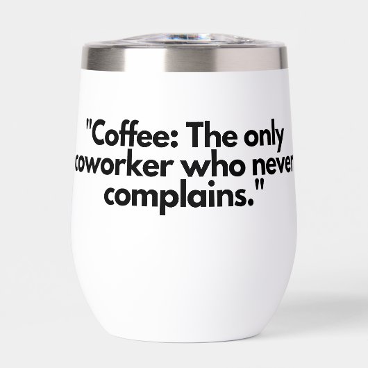 Coffee Co-Worker Tumbler - Ihr perfekter Work Budd (Vorderseite)