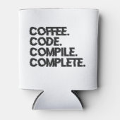 Coffee Code Kompilierung Komplett Funny Programmer Dosenkühler (Vorderseite)