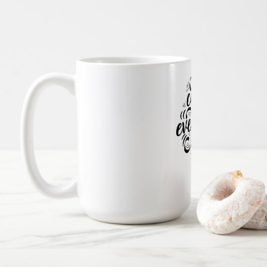Coffee Creativity Motivation Quote Typography  Kaffeetasse (Mit Donut)