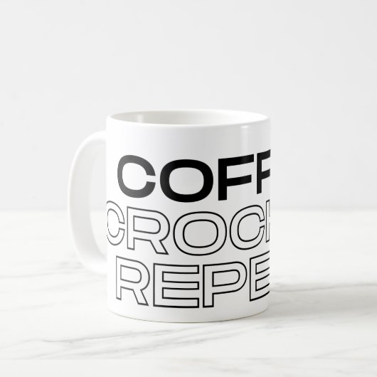 Coffee Crochet Repeat Coffee Mug Kaffeetasse (Vorderseite Links)