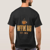Coffee Dad T-Shirt (Rückseite)
