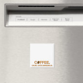 Coffee. Denn das gefährliche, lustige Lebensmeme d Magnet (In Situ (Geschirrspüler))