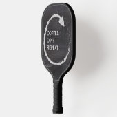 Coffee. Dink. Repeat. Custom Phrase Pickleball Schläger (Links)