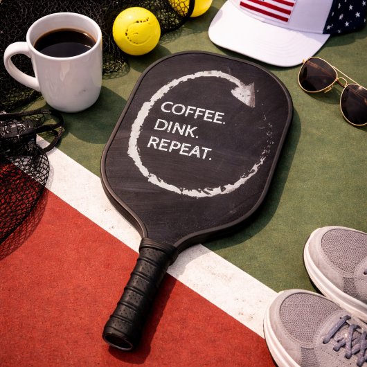 Coffee. Dink. Repeat. Custom Phrase Pickleball Schläger