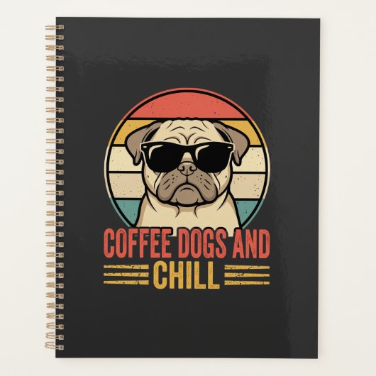 Coffee Dogs und Chill Retro Pug Planer (Vorderseite)