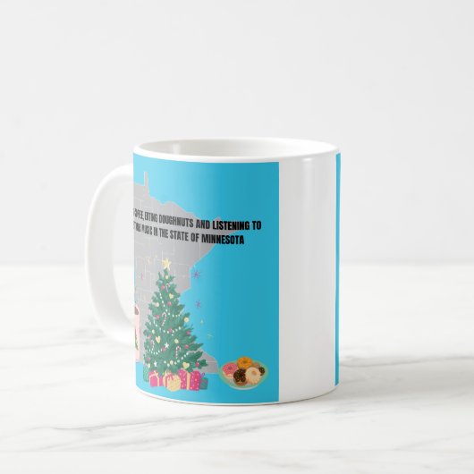 Coffee, Donuts and Christmas Music in Minnesota Kaffeetasse (Vorderseite Links)
